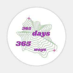 365 days 365 ways Magnet